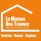 La Maison Des Travaux Saintes - Rénovation & Extension Maison