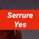 Serrure'YES